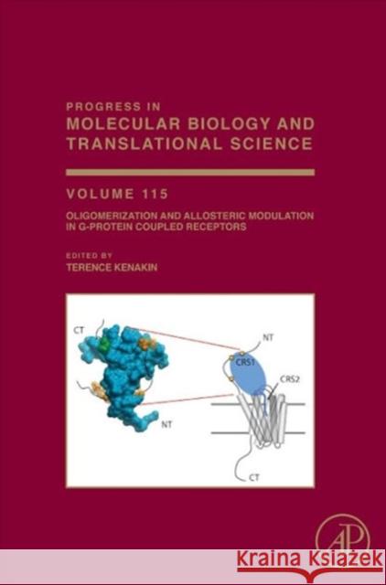 Oligomerization and Allosteric Modulation in G-Protein Coupled Receptors: Volume 115