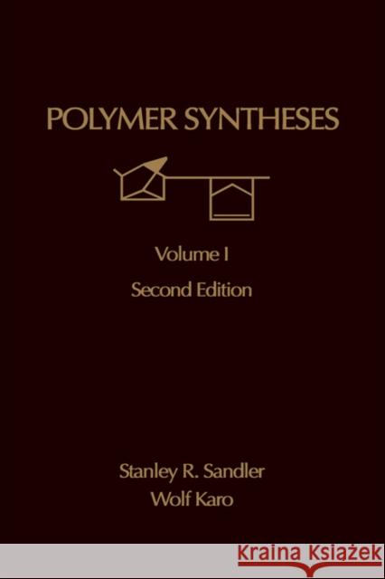 Polymer Synthesis: Volume 1