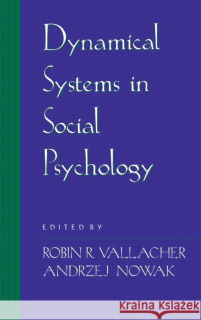 Dynamical Systems in Social Psychology