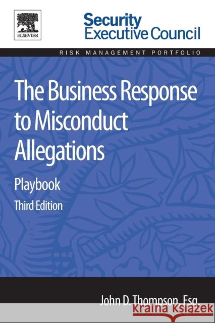 The Business Response to Misconduct Allegations: Playbook