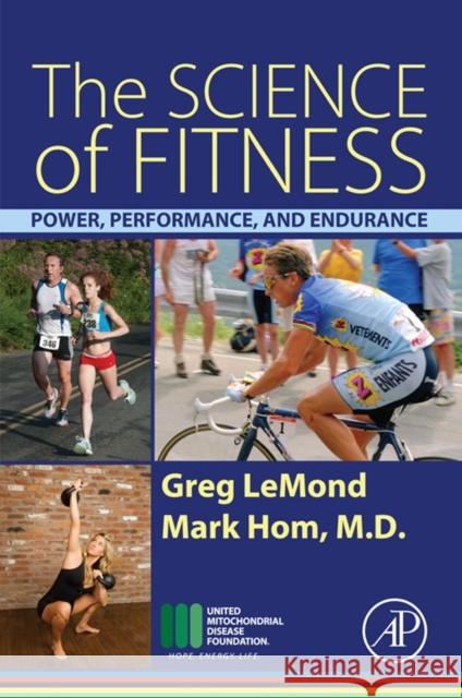 The Science of Fitness: Power, Performance, and Endurance