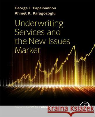 Underwriting Services and the New Issues Market 