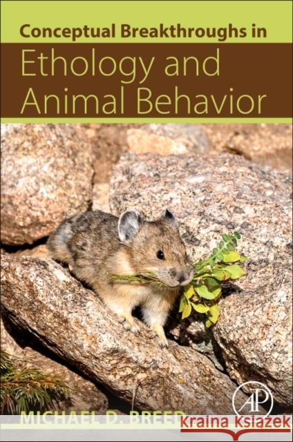 Conceptual Breakthroughs in Ethology and Animal Behavior