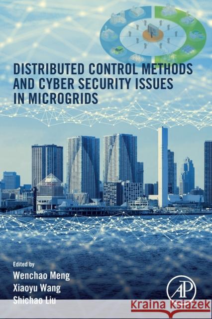 Distributed Control Methods and Cyber Security Issues in Microgrids
