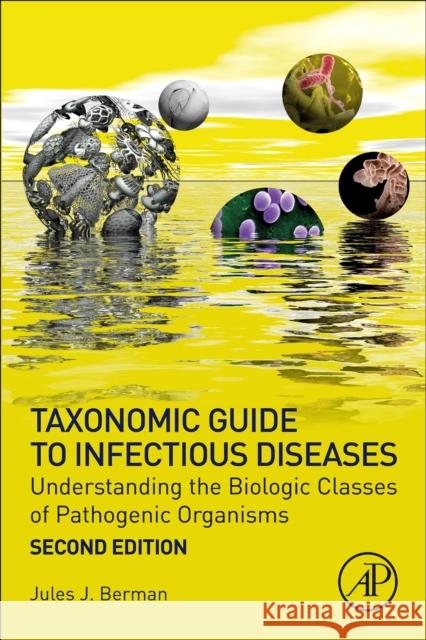 Taxonomic Guide to Infectious Diseases