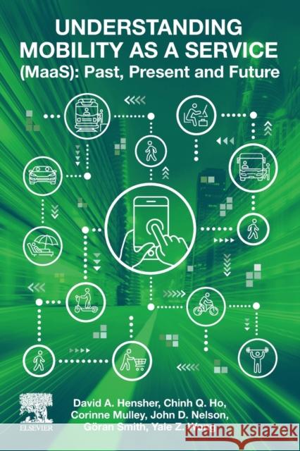 Understanding Mobility as a Service (Maas): Past, Present and Future