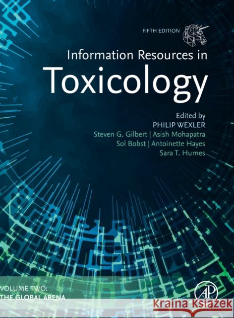 Information Resources in Toxicology: Volume 2: The Global Arena