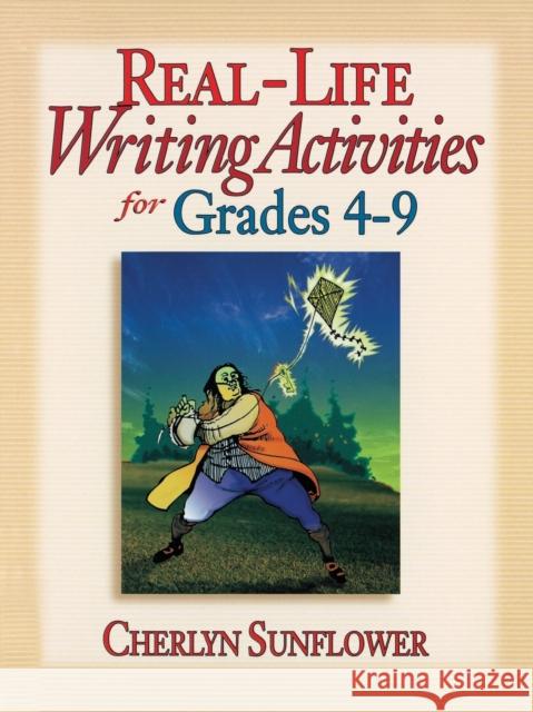 Real-Life Writing Activities for Grades 4-9