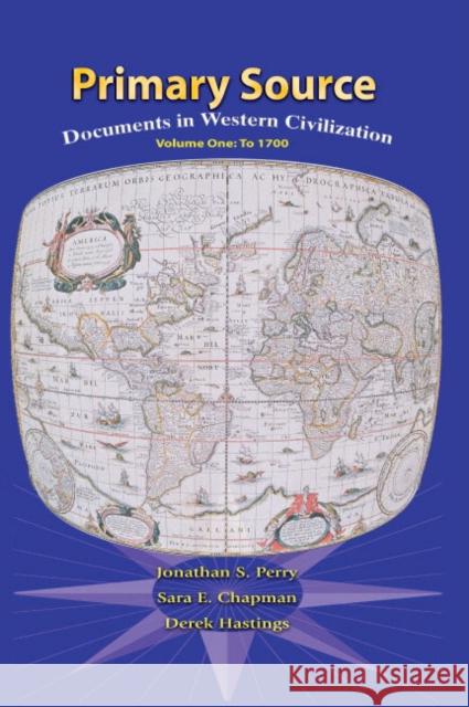 Primary Sources in Western Civilization, Volume 1 for Primary Sources in Western Civilization, Volume 1