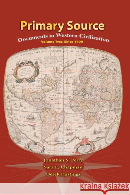 Primary Sources Western Civilization, Volume 2 for Primary Sources Western Civilization, Volume 2
