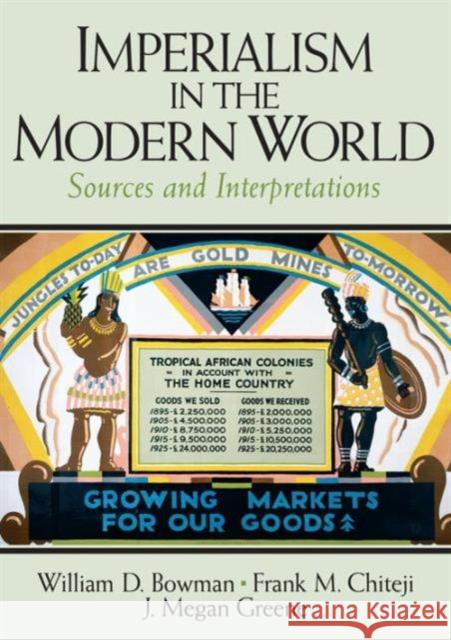 Imperialism in the Modern World : Sources and Interpretations