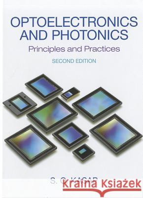 Optoelectronics and Photonics: Principles and Practices
