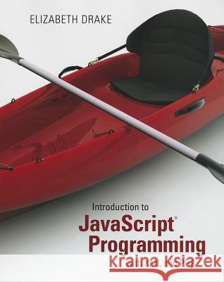 Introduction to JavaScript Programming with XML and PHP: Creating Dynamic and Interactive Web Pages