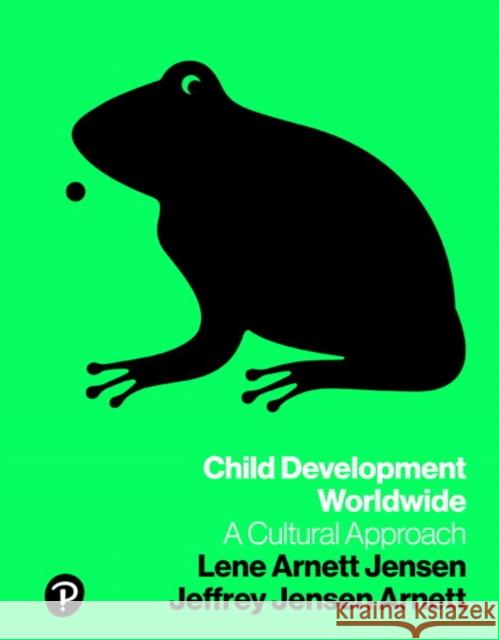 Child Development Worldwide: A Cultural Approach