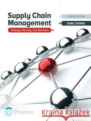 Supply Chain Management: Strategy, Planning, and Operation