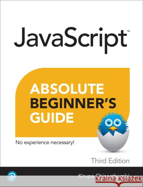 Javascript Absolute Beginner's Guide, Third Edition