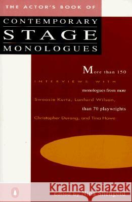 The Actor's Book of Contemporary Stage Monologues: More Than 150 Monologues from More Than 70 Playwrights