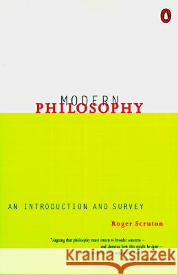 Modern Philosophy: An Introduction and Survey