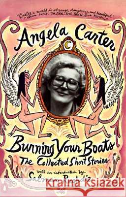 Burning Your Boats: The Collected Short Stories