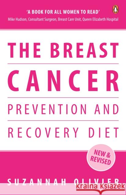 The Breast Cancer Prevention and Recovery Diet