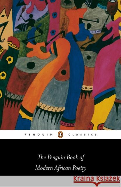 The Penguin Book of Modern African Poetry