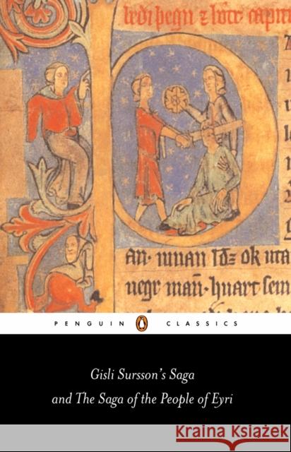 Gisli Sursson's Saga and the Saga of the People of Eyri