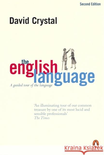 The English Language: A Guided Tour of the Language