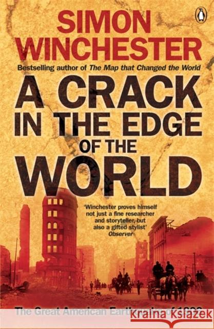 A Crack in the Edge of the World : The Great American Earthquake of 1906