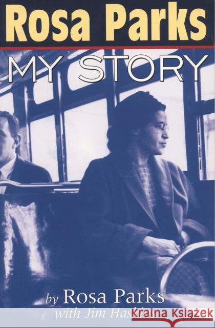 Rosa Parks: My Story