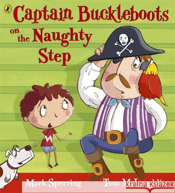 Captain Buckleboots on the Naughty Step