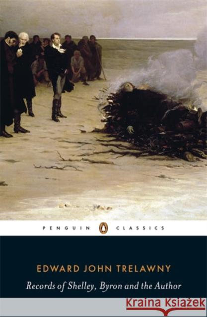 Records of Shelley, Byron and the Author