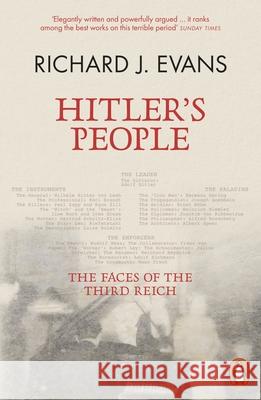 Hitler's People: The Faces of the Third Reich