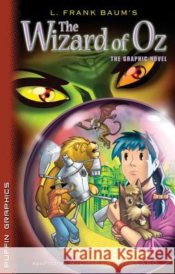 The Wizard of Oz: The Graphic Novel