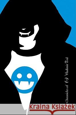 Ninth Grade Slays #2: The Chronicles of Vladimir Tod