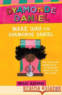 Make Way for Dyamonde Daniel
