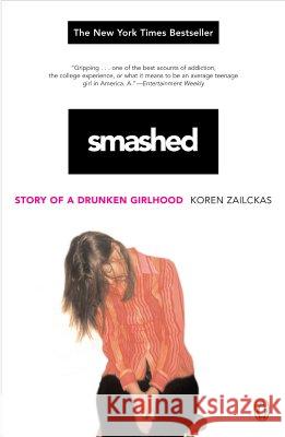 Smashed: Story of a Drunken Girlhood