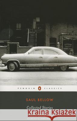 Saul Bellow: Collected Stories