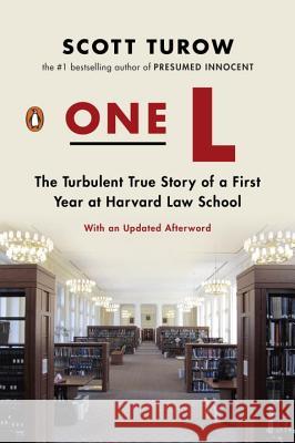 One L: The Turbulent True Story of a First Year at Harvard Law School