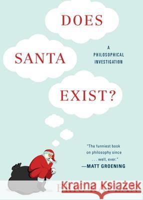 Does Santa Exist?: A Philosophical Investigation