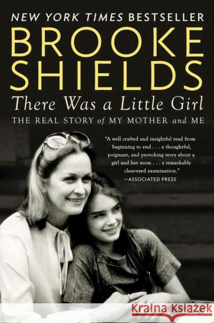 There Was A Little Girl: The Real Story of My Mother and Me
