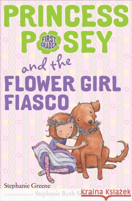 Princess Posey and the Flower Girl Fiasco