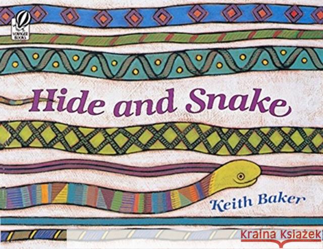 Hide and Snake