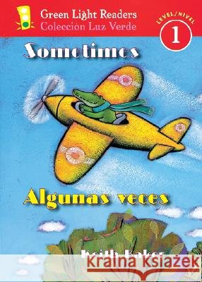 Sometimes/Algunas Veces
