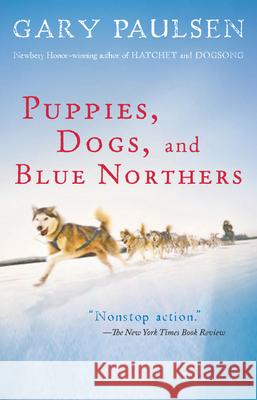 Puppies, Dogs, and Blue Northers: Reflections on Being Raised by a Pack of Sled Dogs
