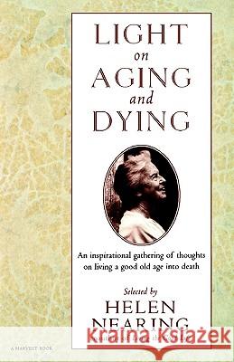 Light on Aging and Dying: Wise Words