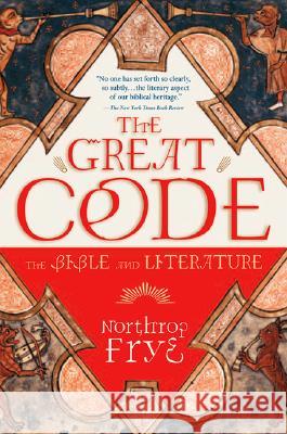 The Great Code the Bible and Literature