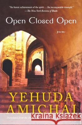 Open Closed Open: Poems