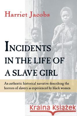 Incidents in the Life of a Slave Girl