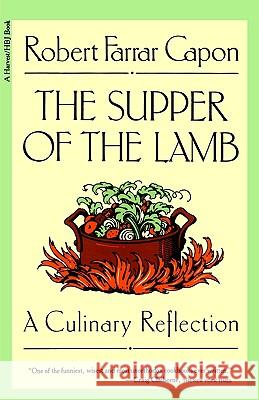 The Supper of the Lamb: A Culinary Reflection