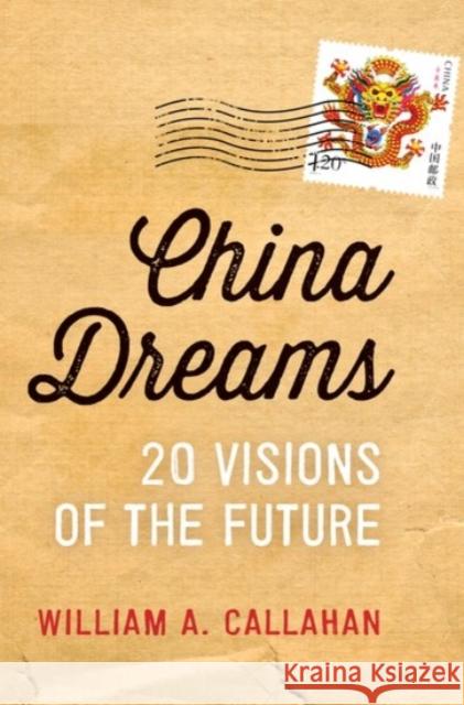 China Dreams: 20 Visions of the Future